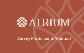 ATRIUM Survey participants wanted image